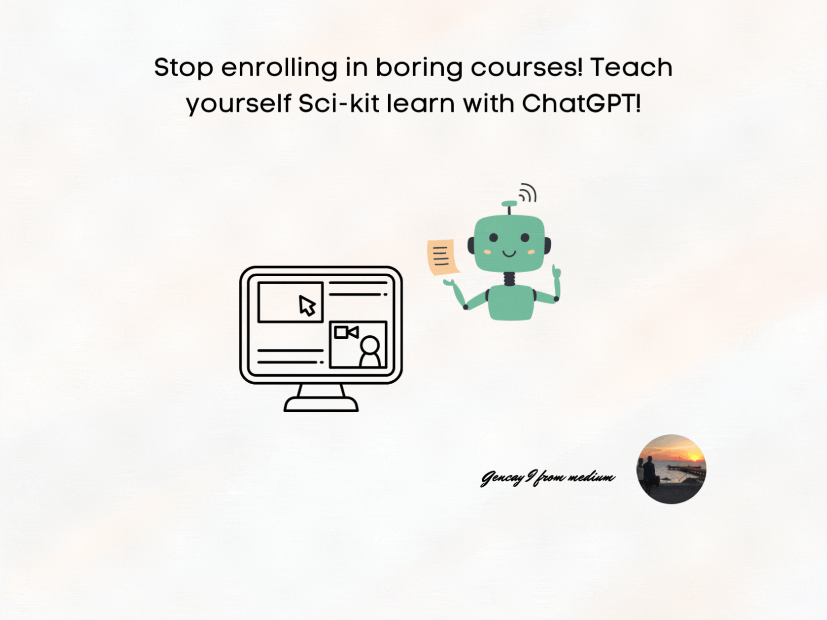 Stop Enrolling in Boring Courses! Teach Yourself Sci-Kit Learn With ChatGPT!