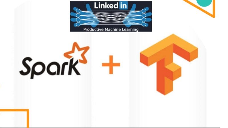 This Open Source Framework was Created by LinkedIn to Simplify the Interoperability Between TensorFlow and Spark